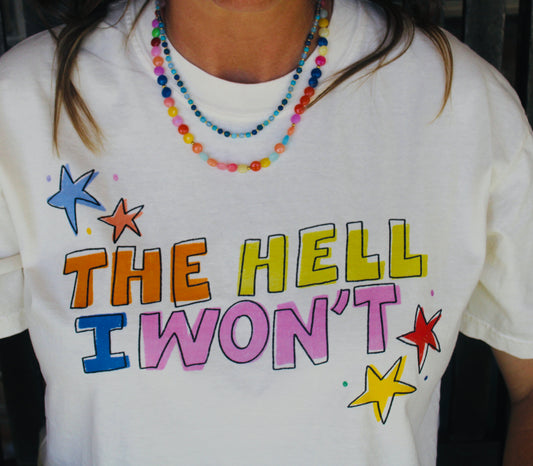 The Hell I Won't